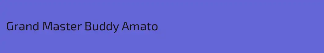 Grand Master Buddy Amato